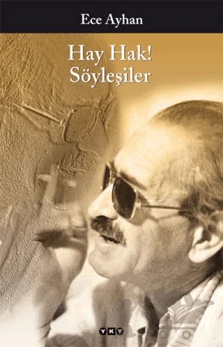 Hay Hak! Söyleşiler – Ece Ayhan – Yapı Kredi Yayınları kitap kapağı