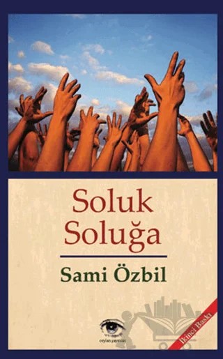 Soluk Soluğa – Sami Özbil – Ceylan Yayınları kitap kapağı