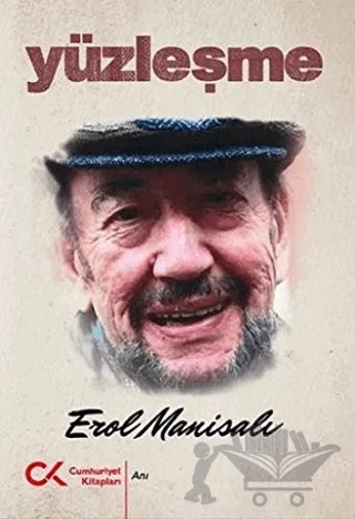 Yüzleşme – Erol Manisalı – Cumhuriyet Kitapları kitap kapağı