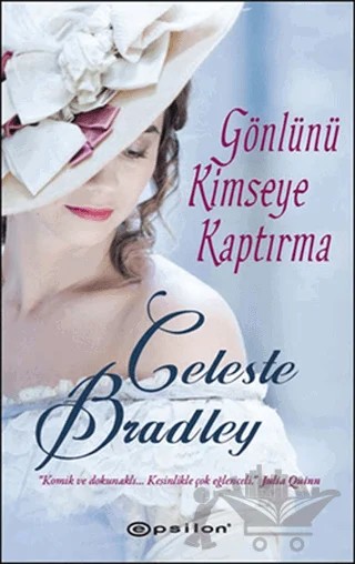 Gönlünü Kimseye Kaptırma – Celeste Bradley – Epsilon Yayınevi kitap kapağı