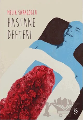 Hastane Defteri – Melik Saraçoğlu – Everest Yayınları kitap kapağı