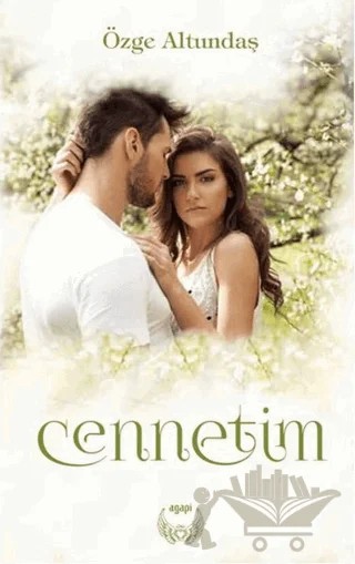 Cennetim – Özge Altundaş – Agapi Yayınları kitap kapağı