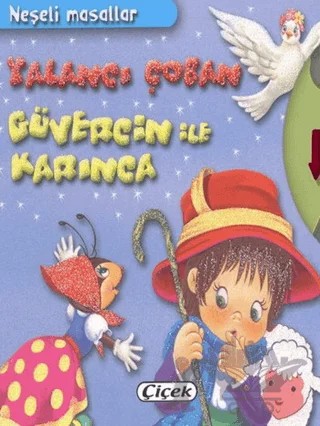 Yalancı Çoban Güvercin ile Karınca – Kolektif – Çiçek Yayıncılık kitap kapağı