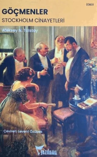 Göçmenler – Aleksey Nikolayeviç Tolstoy – Yazılama Yayınevi kitap kapağı