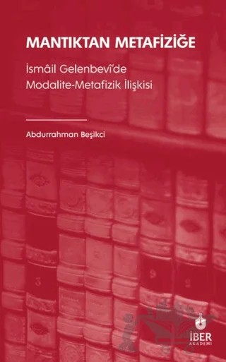 Mantıktan Metafiziğe – Abdurrahman Beşikçi – İBER kitap kapağı