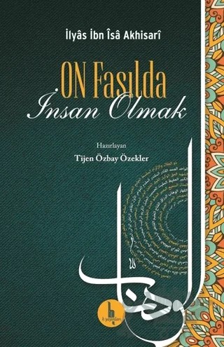 On Fasılda İnsan Olmak – İlyas İbn İsa Akhisari – H Yayınları kitap kapağı
