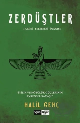 Zerdüştler – Halil Genç – Siyah Beyaz Yayınları kitap kapağı