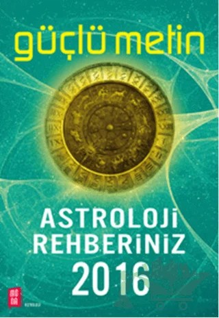 Astroloji Rehberiniz 2016 – Güçlü Metin – Mona Kitap kitap kapağı