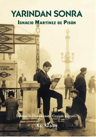 Yarından Sonra – Ignacio Martinez de Pison – Kalkedon Yayıncılık kitap kapağı