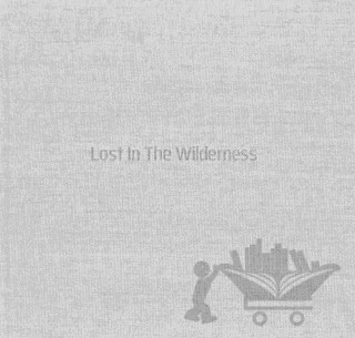 Lost In The Wilderness – Kalpesh Lathigra – Masa Yayınevi kitap kapağı