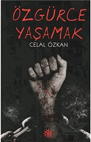 Özgürce Yaşamak – Celal Özkan – Yason Yayıncılık kitap kapağı