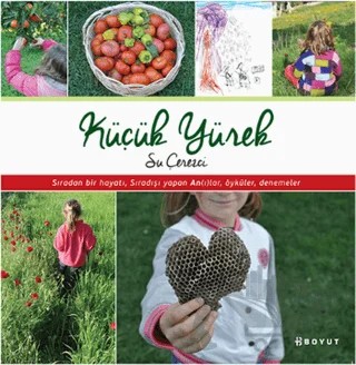 Küçük Yürek – Umut Akyüz Çerezci – Boyut Yayın Grubu kitap kapağı