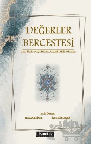 Değerler Bercestesi – Kolektif – Hikmetevi Yayınları kitap kapağı