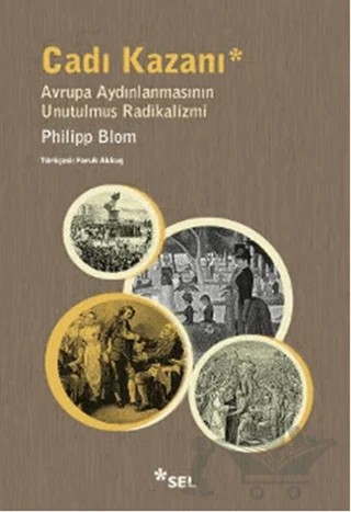 Cadı Kazanı – Philipp Blom – Sel Yayıncılık kitap kapağı