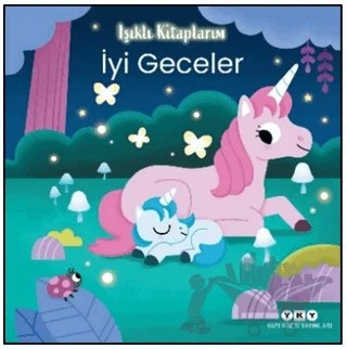 Işıklı Kitaplarım: İyi Geceler – Kolektif – Yapı Kredi Yayınları kitap kapağı
