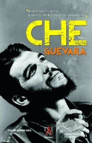 Che Guevara – Yaşar Şahin Anıl – Panama Yayıncılık kitap kapağı