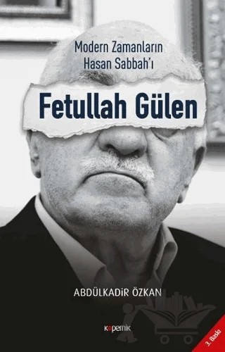 Modern Zamanların Hasan Sabbah'ı: Fetullah Gülen – Abdülkadir Özkan – Kopernik Kitap kitap kapağı