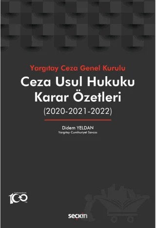 Ceza Usul Hukuku Karar Özetleri – Didem Yeldan – Seçkin Yayıncılık kitap kapağı