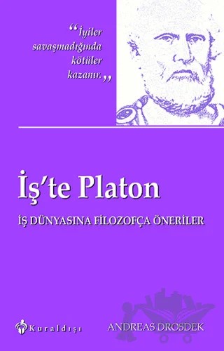 İş'te Platon – Andreas Drosdek – Kuraldışı Yayınevi kitap kapağı