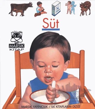 Süt-İlk Kitaplarım – Kolektif – Marsık Kitap kitap kapağı