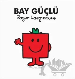 Bay Güçlü – Roger Hargreaves – Doğan Çocuk kitap kapağı