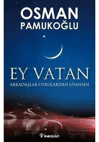 Ey Vatan – Osman Pamukoğlu – İnkılap Kitabevi kitap kapağı