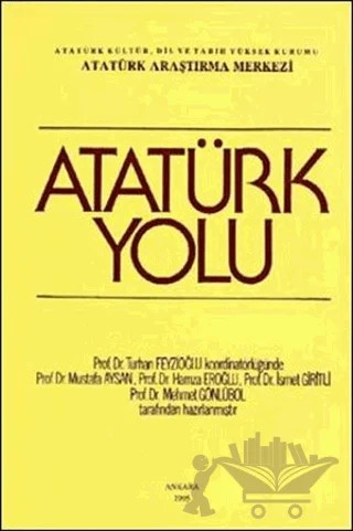 Atatürk Yolu – Kolektif – Atatürk Araştırma Merkezi kitap kapağı