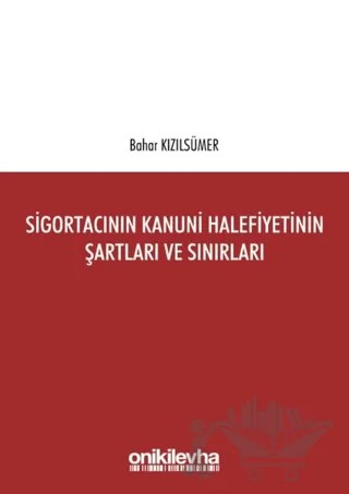 Sigortacının Kanuni Halefiyetinin Şartları ve Sınırları – Bahar Kızılsümer – On İki Levha Yayınları kitap kapağı