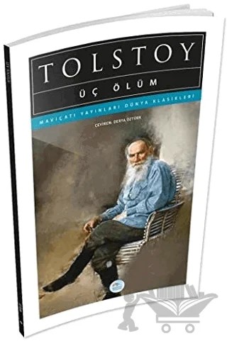 Üç Ölüm – Lev Nikolayeviç Tolstoy – Maviçatı Yayınları kitap kapağı