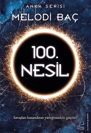 100. Nesil – Melodi Baç – Destek Yayınları kitap kapağı