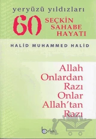 Yeryüzü Yıldızları - 60 Seçkin Sahabe Hayatı – Halid Muhammed Halid – Beka Yayınları kitap kapağı