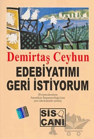 Edebiyatımı Geri İstiyorum – Demirtaş Ceyhun – Sis Çanı Yayınları kitap kapağı