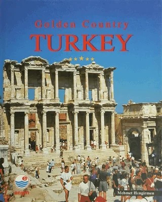 Golden Country Turkey (İngilizce) – Mehmet Hengirmen – Engin Yayınevi kitap kapağı