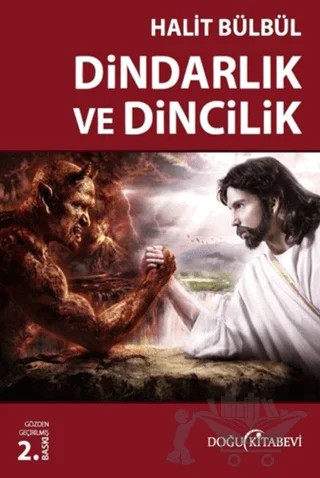 Dindarlık ve Dincilik – Halit Bülbül – Doğu Kitabevi kitap kapağı