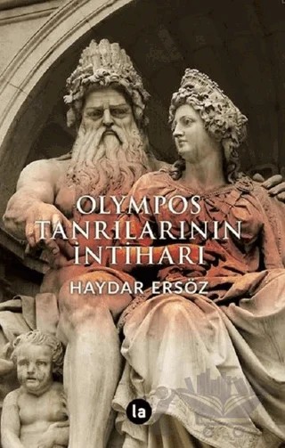 Olympos Tanrılarının İntiharı – Haydar Ersöz – La Kitap kitap kapağı