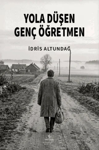 Yola Düşen Genç Öğretmen – İdris Altundağ – Fırad Yayınları kitap kapağı