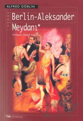 Berlin-Aleksander Meydanı – Alfred Döblin – Sel Yayıncılık kitap kapağı