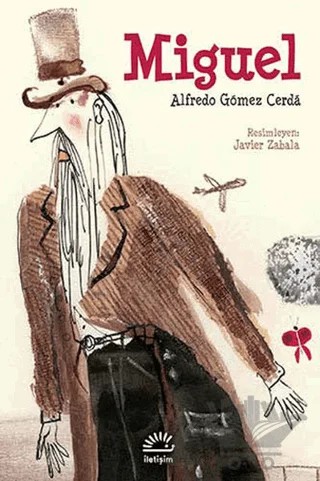 Miguel – Alfredo Gomez Cerda – İletişim Yayınevi kitap kapağı