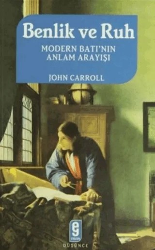 Benlik ve Ruh – John Carroll – Etkileşim Yayınları kitap kapağı
