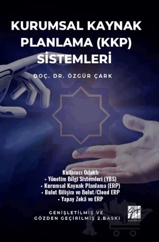 Kurumsal Kaynak Planlama (KKP) Sistemleri – Özgür Çark – Gazi Kitabevi kitap kapağı
