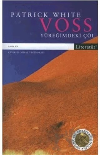 Voss Yüreğimdeki Çöl – Patrick White – Literatür Yayıncılık kitap kapağı