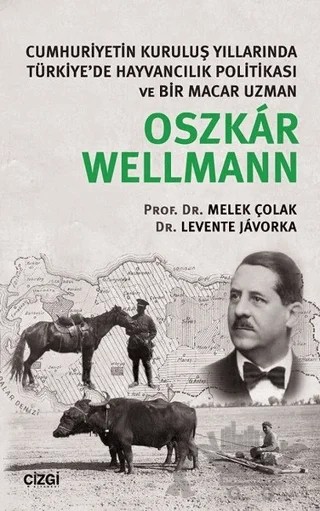 Oszkar Wellmann – Levente Javorka, Melek Çolak – Çizgi Kitabevi Yayınları kitap kapağı