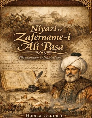 Niyazi ve Zafername-i Ali Paşa – Hamza Üzümcü – Platanus Publishing kitap kapağı