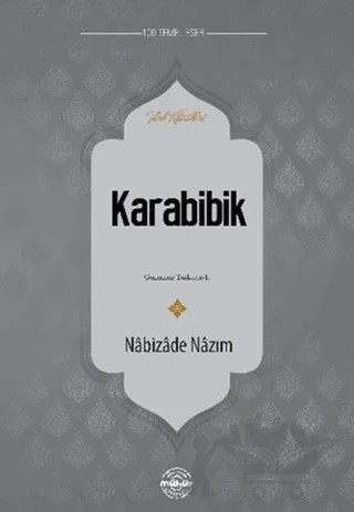 Karabibik – Nabizade Nazım – Mühür Kitaplığı kitap kapağı