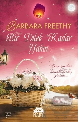 Bir Dilek Kadar Yakın – Barbara Freethy – Martı Yayınları kitap kapağı