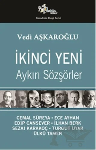 İkinci Yeni - Aykırı Sözşörler – Vedi Aşkaroğlu – Kültür Ajans Yayınları kitap kapağı