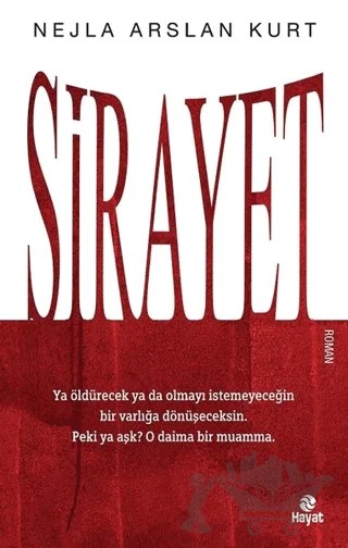 Sirayet – Nejla Arslan Kurt – Hayat Yayınları kitap kapağı