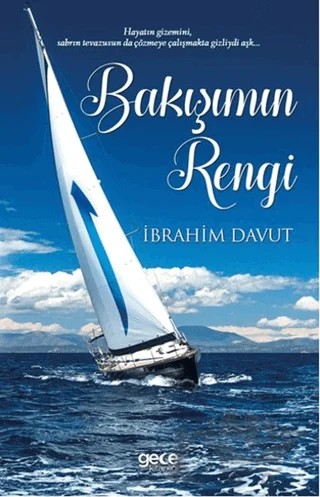 Bakışımın Rengi – İbrahim Davut – Gece Kitaplığı kitap kapağı