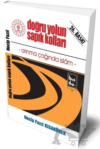Doğru Yolun Sapık Kolları – Necip Fazıl Kısakürek – Büyük Doğu Yayınları kitap kapağı