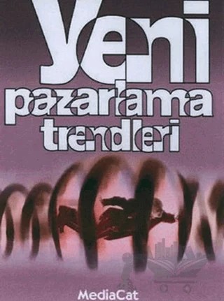 Yeni Pazarlama Trendleri – Kolektif – MediaCat Kitapları kitap kapağı